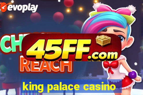 king palace casino